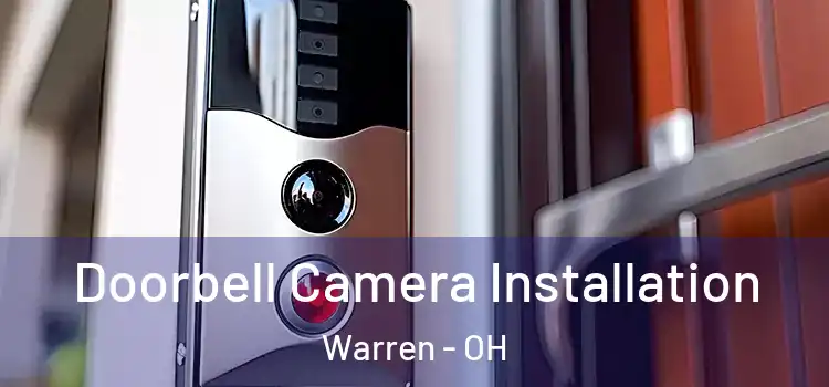  Doorbell Camera Installation Warren - OH