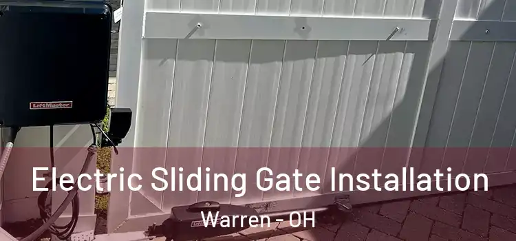  Electric Sliding Gate Installation Warren - OH