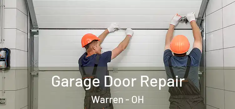  Garage Door Repair Warren - OH
