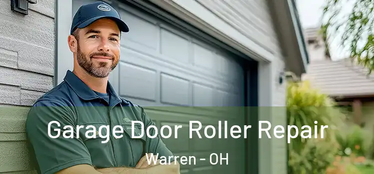  Garage Door Roller Repair Warren - OH